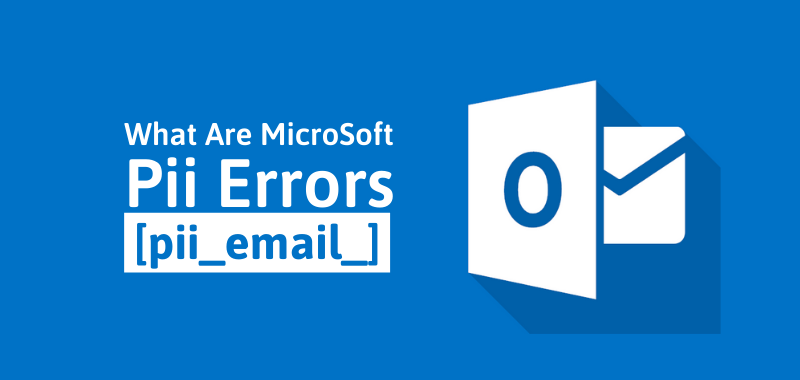 [pii_pn_8a68e8c174733080624b] Fix Outlook Error Code